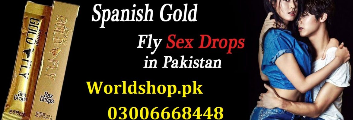 Spanish Gold Fly Female Sex Drops In Mandi Bahauddin-03006668448