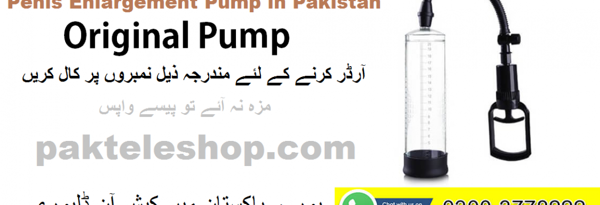 Penis Enlargement Pump Price In Karachi PakTeleShop.com