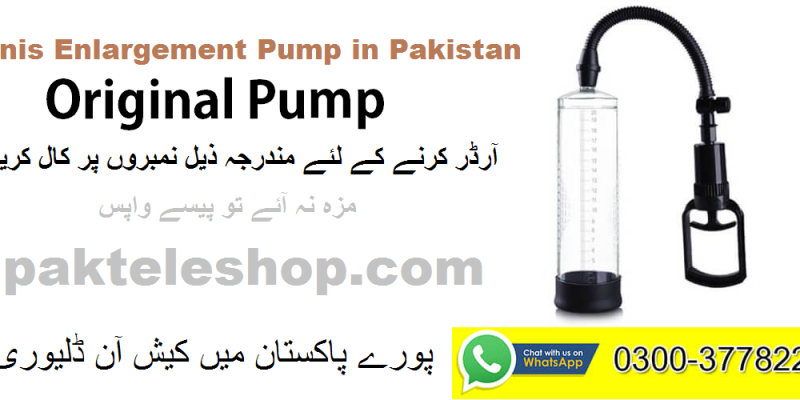 Penis Enlargement Pump Price In Rawalpindi PakTeleShop.com