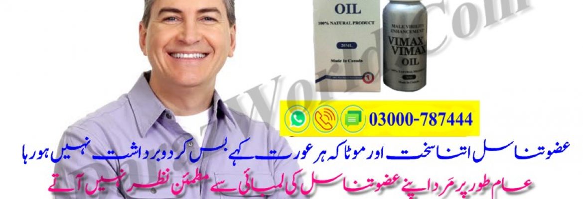 Canadian Vimax Plus Oil Price in Bahawalpur, Call  #03000787444